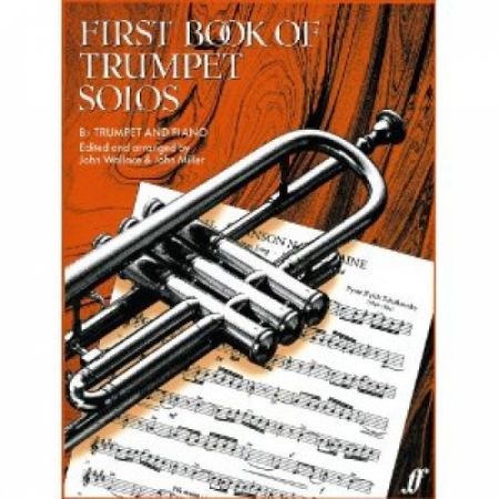 FIRST BOOK OF TRUMPET SOLOS 0571508464